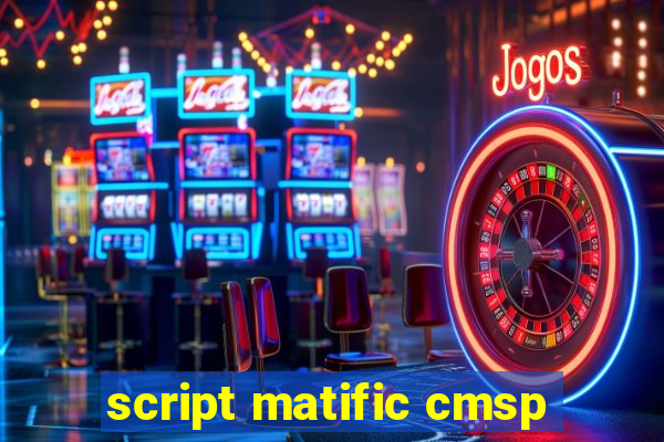 script matific cmsp