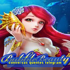 conversas quentes telegram