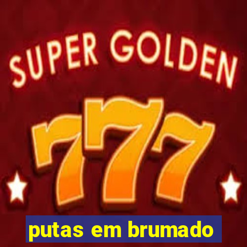 putas em brumado