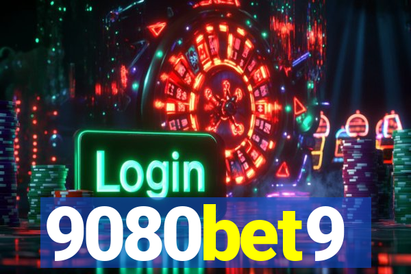 9080bet9