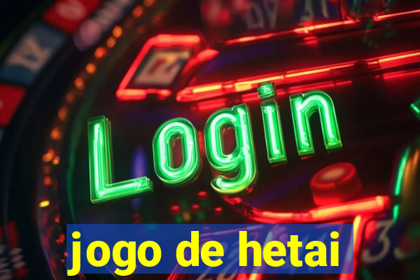 jogo de hetai