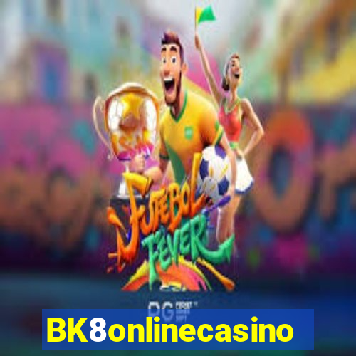 BK8onlinecasino