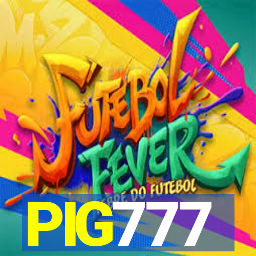 PIG777