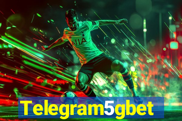 Telegram5gbet