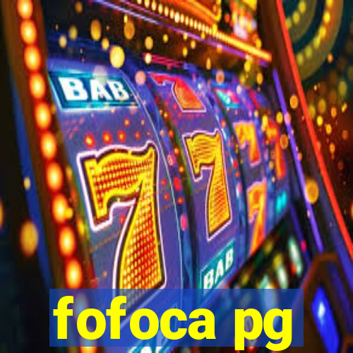 fofoca pg