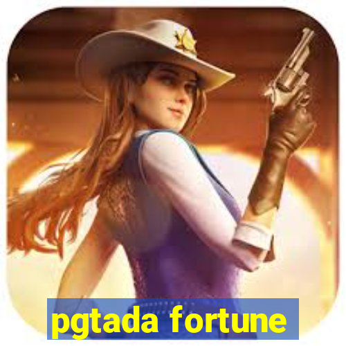 pgtada fortune