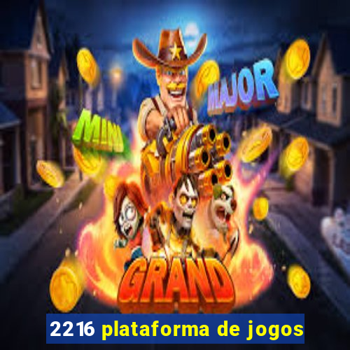 2216 plataforma de jogos