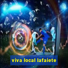 viva local lafaiete