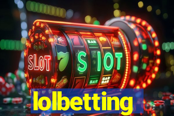 lolbetting