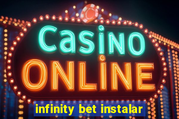 infinity bet instalar