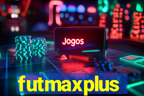 futmaxplus