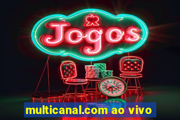 multicanal.com ao vivo