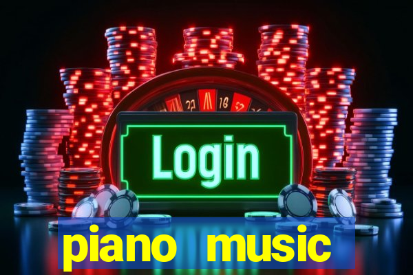 piano music go-jogos edm piano