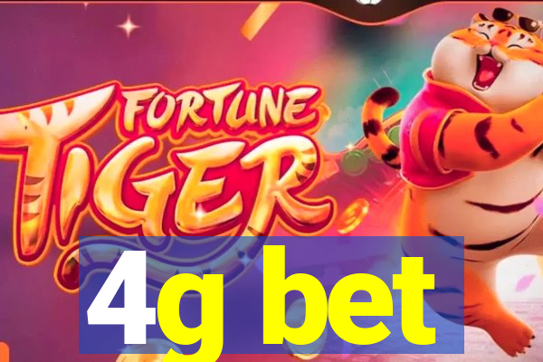 4g bet