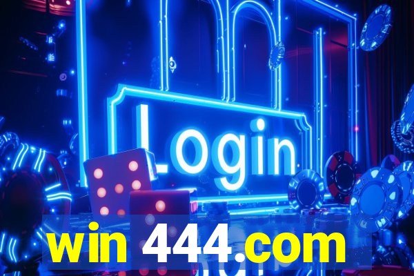 win 444.com