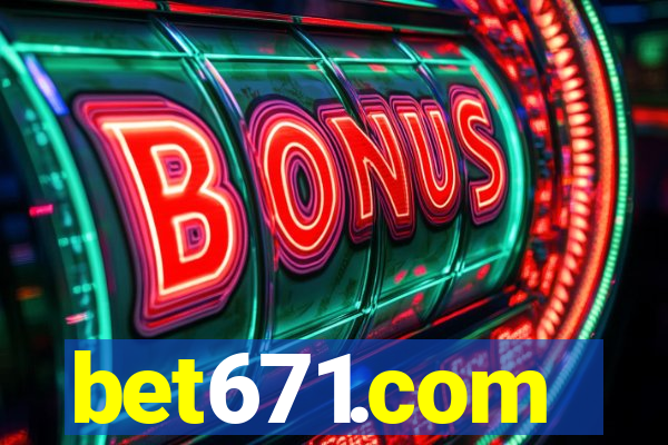 bet671.com