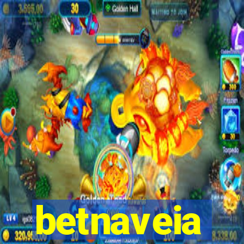 betnaveia