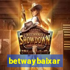 betwaybaixar