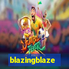 blazingblaze