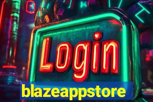 blazeappstore