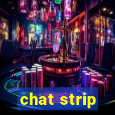 chat strip