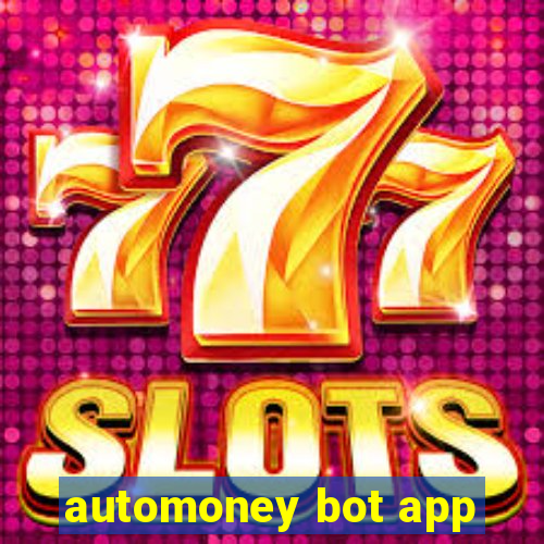 automoney bot app