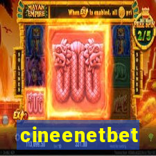 cineenetbet