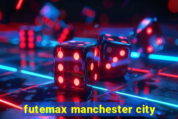 futemax manchester city