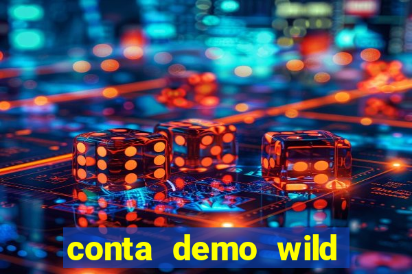 conta demo wild bounty showdown