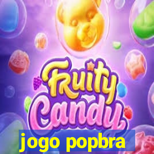 jogo popbra