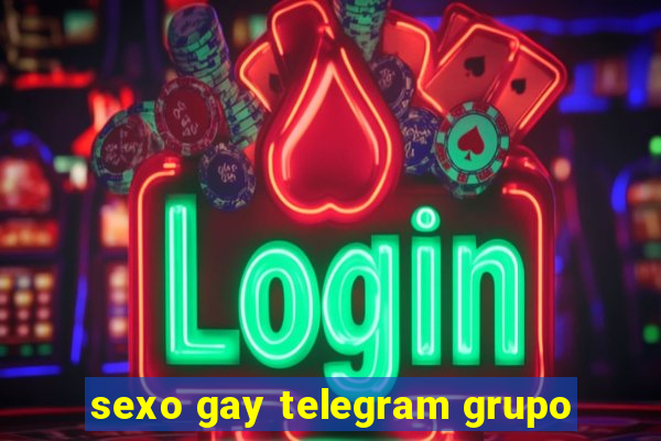 sexo gay telegram grupo