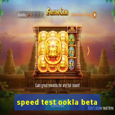 speed test ookla beta