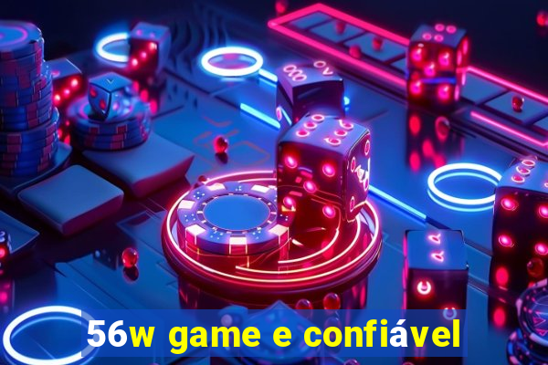 56w game e confiável