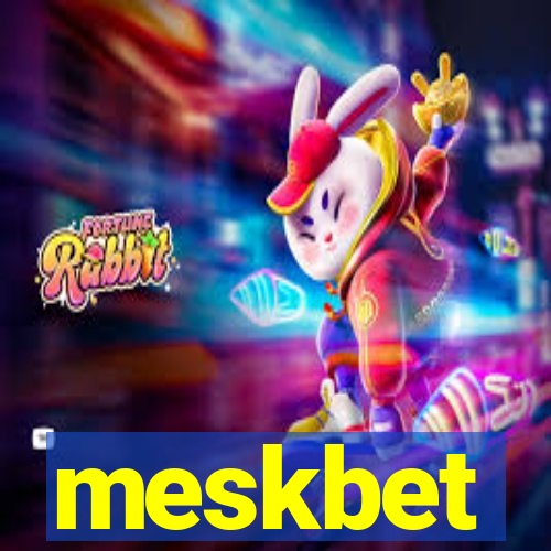 meskbet