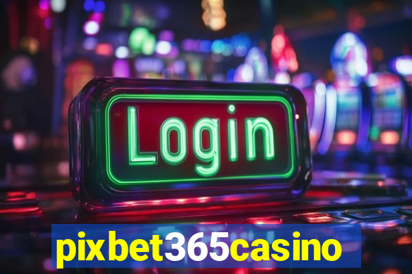 pixbet365casino