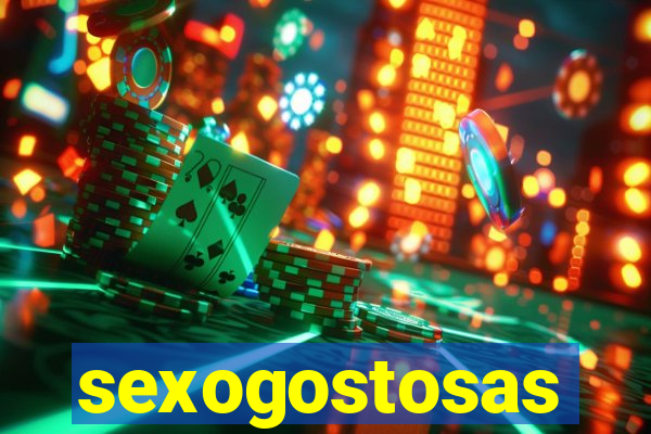 sexogostosas