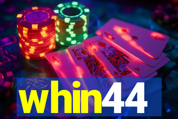 whin44